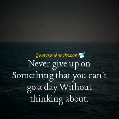 Never give up quotes