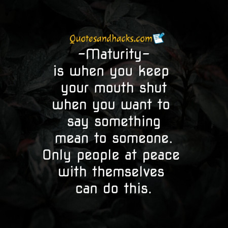 maturity quotes