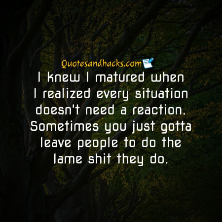 maturity quotes