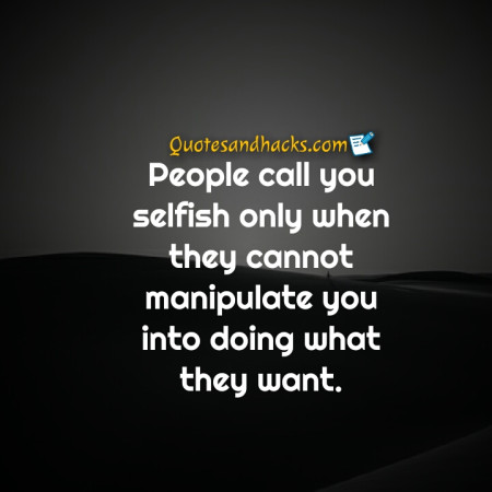 selfish quotes