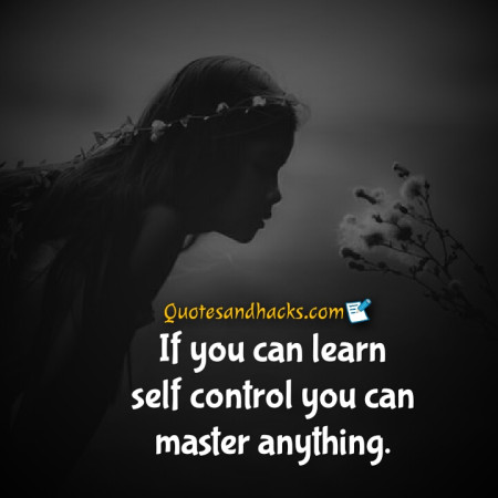 25 Best Self Control Quotes - Quotes And Hacks