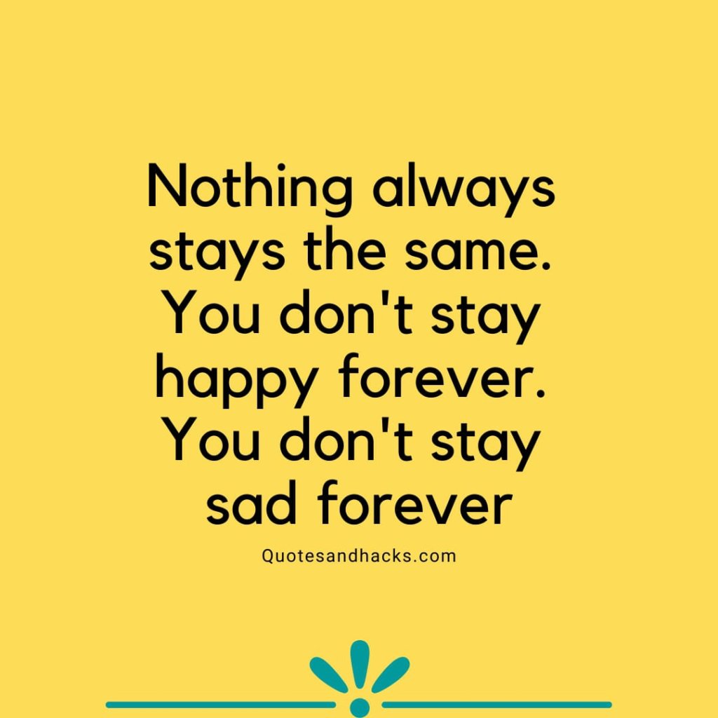 Don't be sad quotes