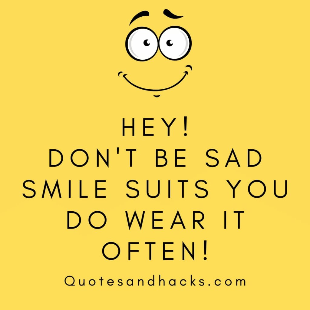 Don't be sad quotes