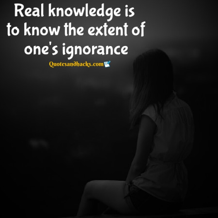 ignorance quotes