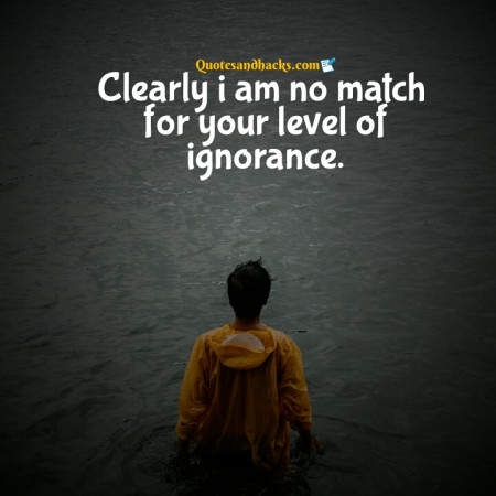 ignorance quotes