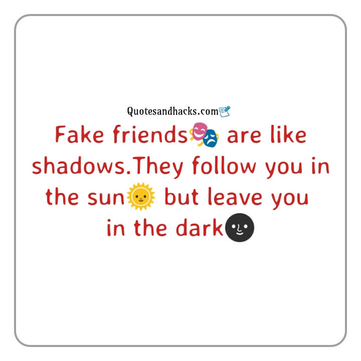 Fake friends quotes