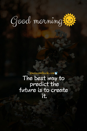 Good morning quotes on life