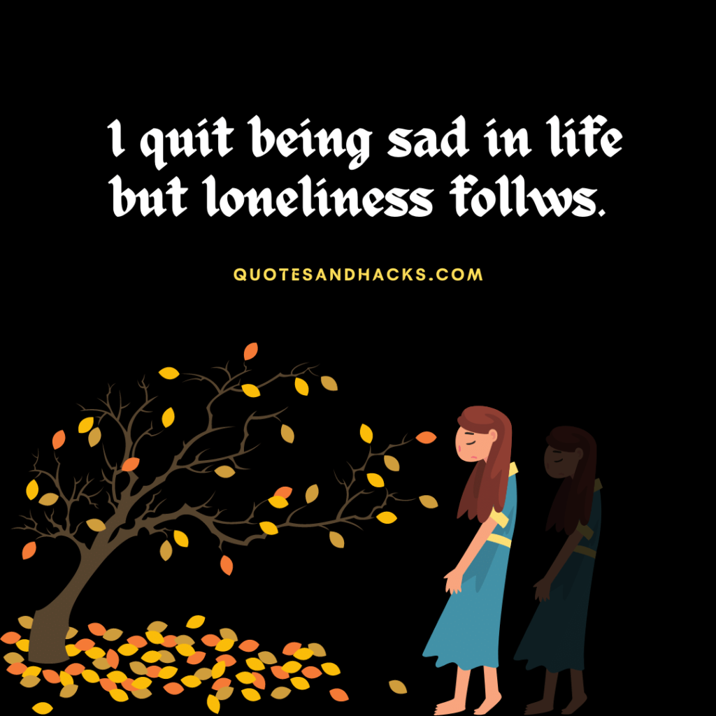 Live alone quotes