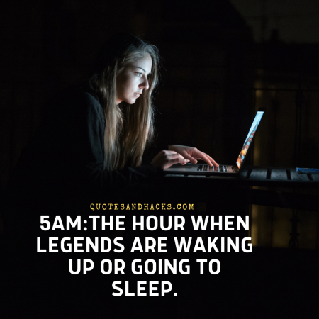30 Best 5 am quotes - Quotesandhacks