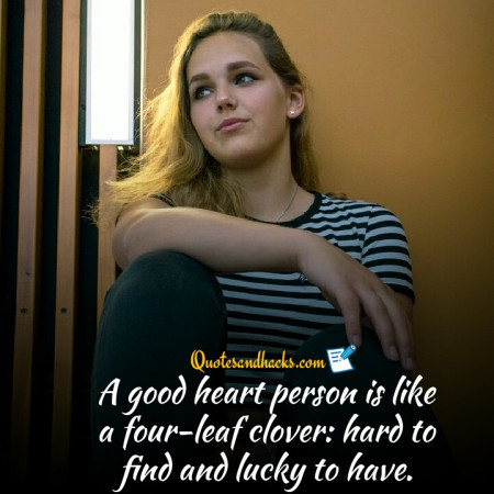 Having good heart quotes