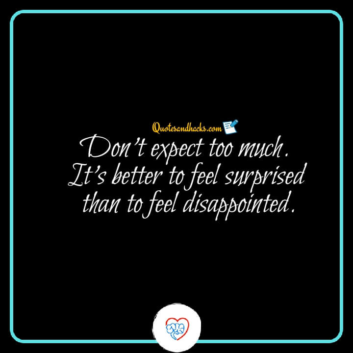 don't expect quotes