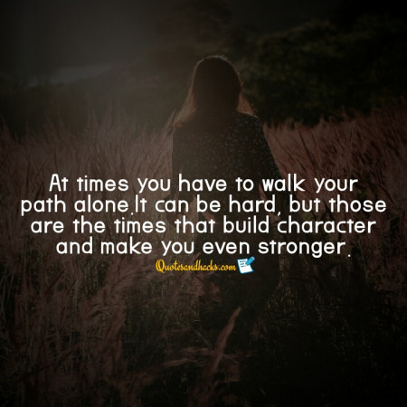 walk alone quotes