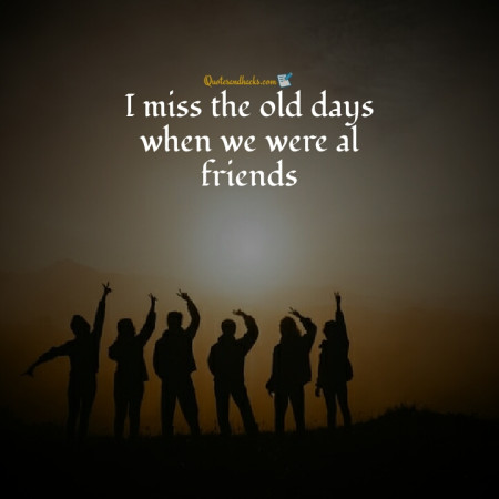 miss you quotes for a friend