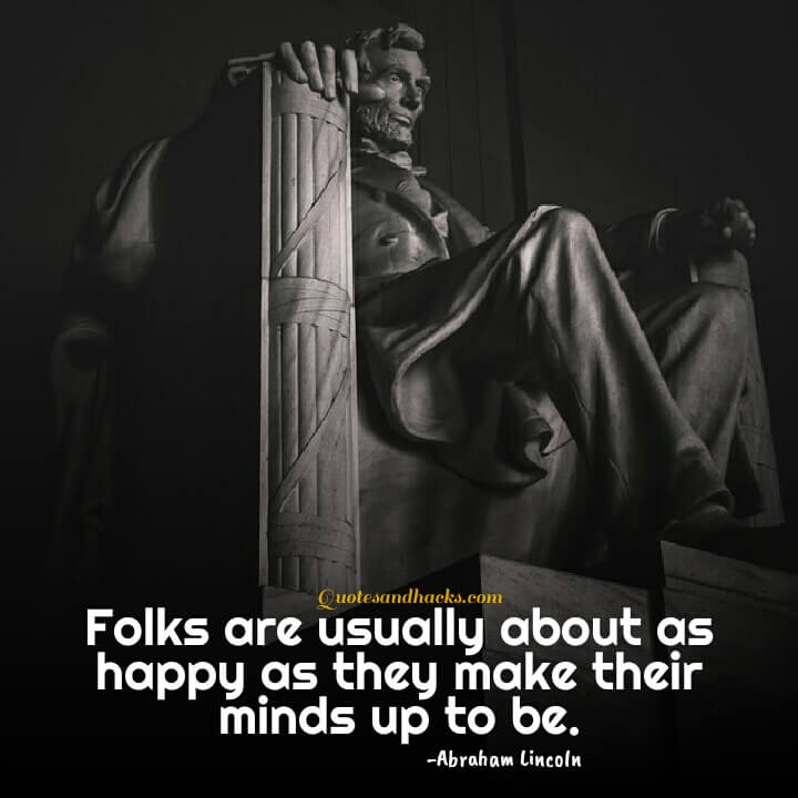 Abraham Lincoln quotes about life 