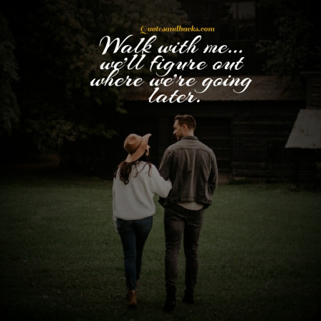 walk with me quotes