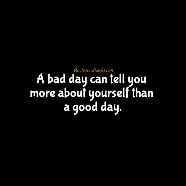 Bad day quotes