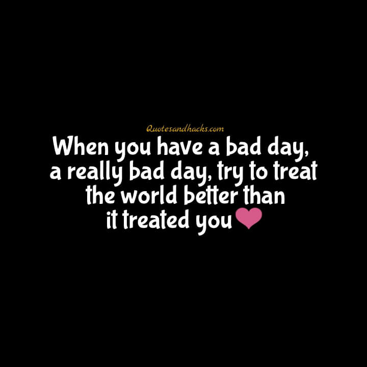 Bad day quotes