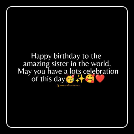 Birthday wishes for sister 