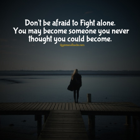 Fighting alone quotes